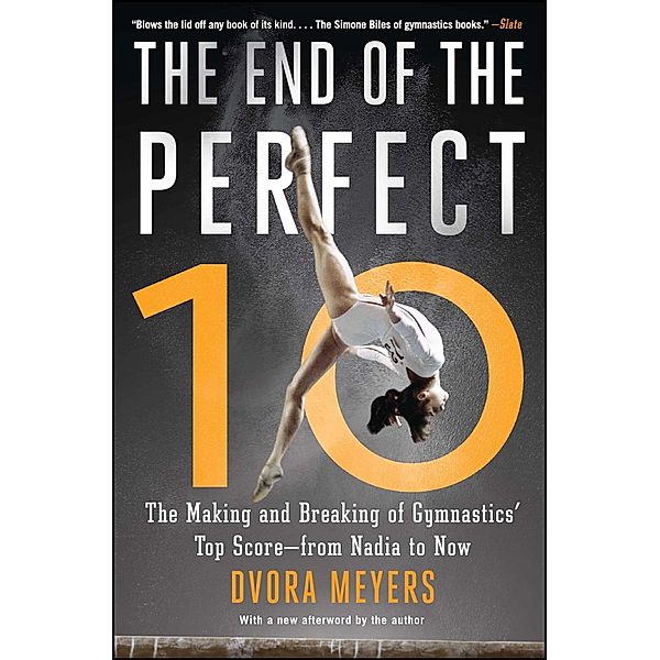 The End of the Perfect 10, Dvora Meyers