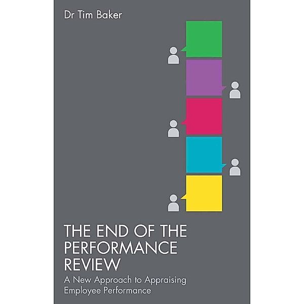 The End of the Performance Review, T. Baker