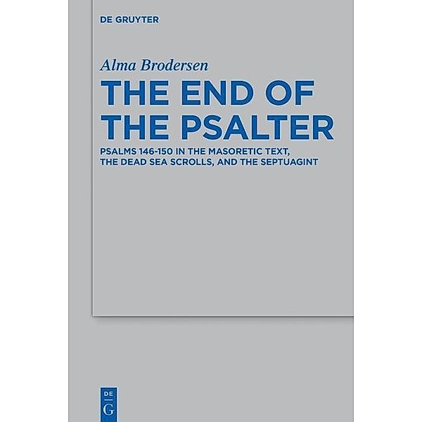 The End of the Psalter / Beihefte zur Zeitschrift für die alttestamentliche Wissenschaft Bd.505, Alma Brodersen