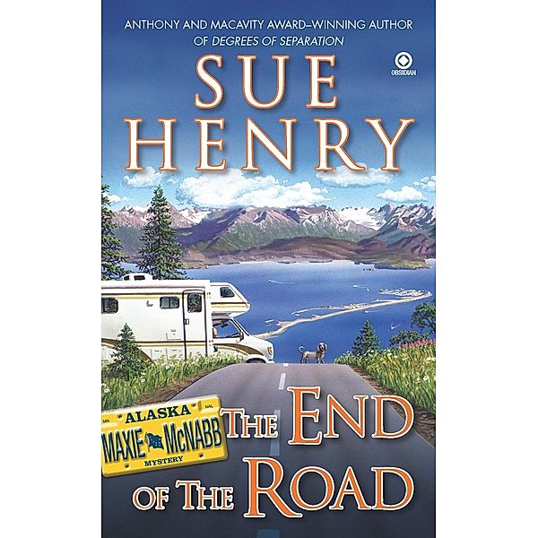 The End of the Road / Maxie and Stretch Mystery Bd.4, Sue Henry