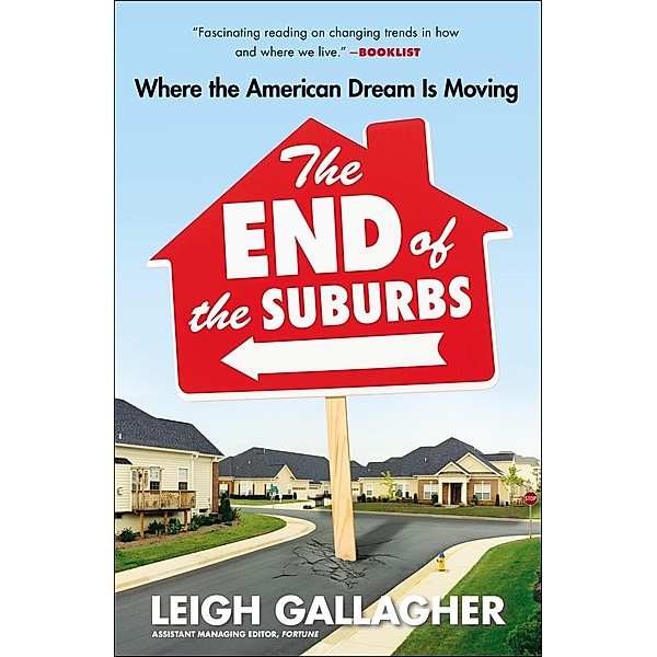 The End of the Suburbs, Leigh Gallagher