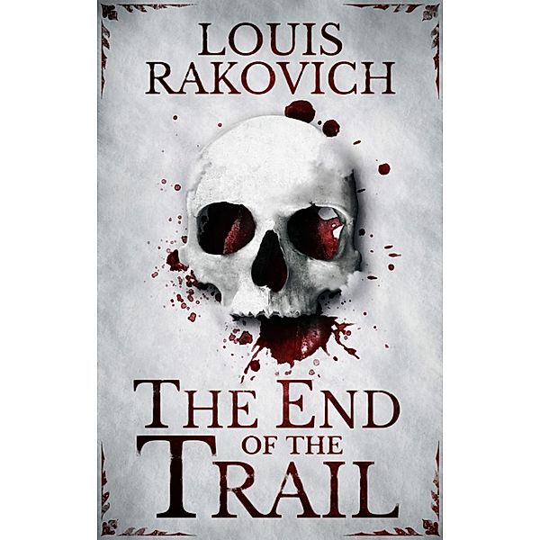 The End of the Trail, Louis Rakovich