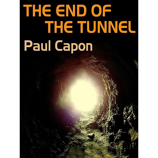 The End of the Tunnel, Paul Capon