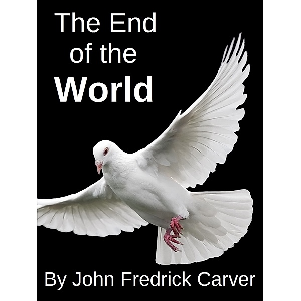 The End of the World, The John Carver