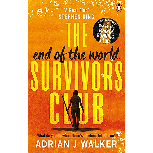 The End of the World Survivors Club, Adrian J. Walker