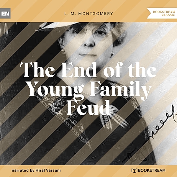 The End of the Young Family Feud, L. M. Montgomery