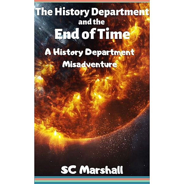 The End of Time (The History D) / The History D, Sc Marshall