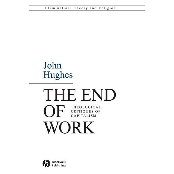 The End of Work, John Hughes