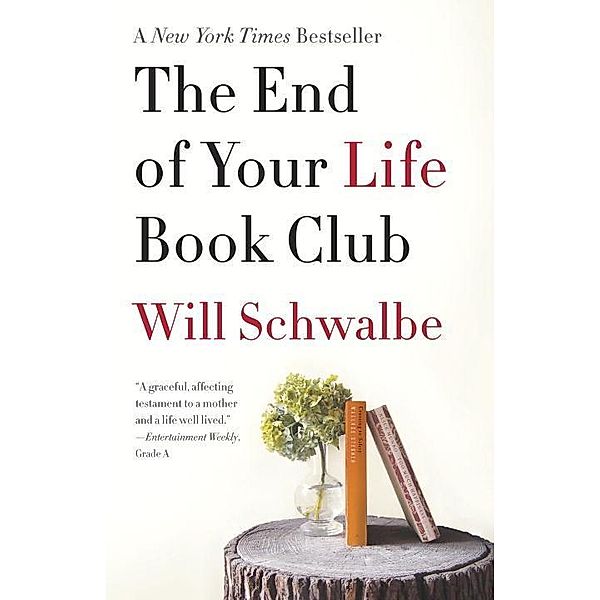 The End of Your Life Book Club, Will Schwalbe