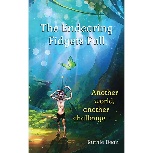 The Endearing Fidgets Fall / The Endearing Fidgets Bd.2, Ruthie Dean