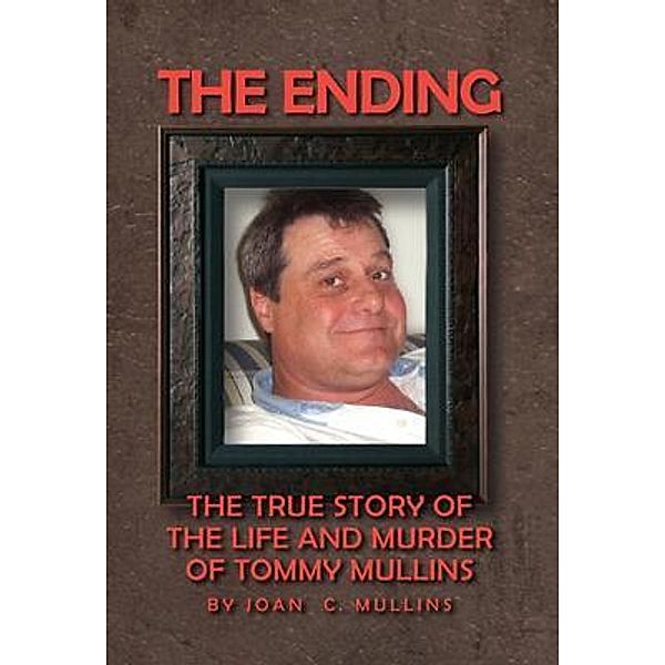 The Ending / Lettra Press LLC, Joan Mullins