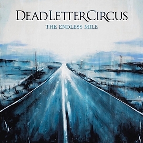 The Endless Mile (Vinyl), Dead Letter Circus