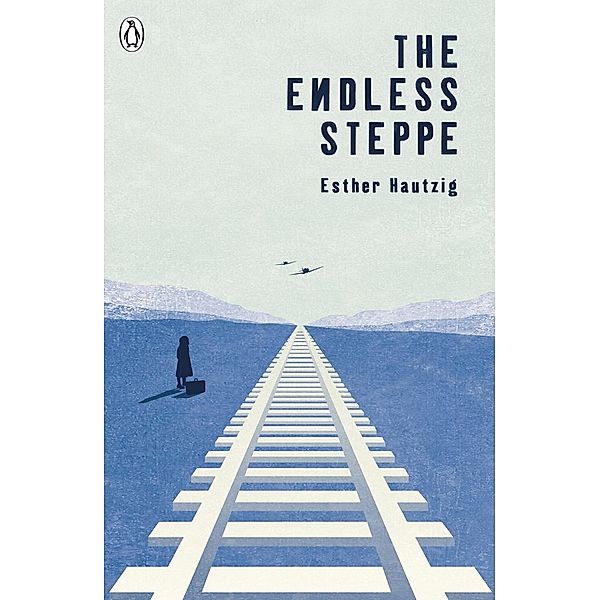 The Endless Steppe / The Originals, Esther Hautzig