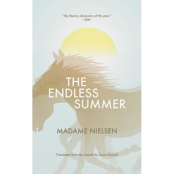 The Endless Summer / Danish Women Writers Series, Madame Nielsen