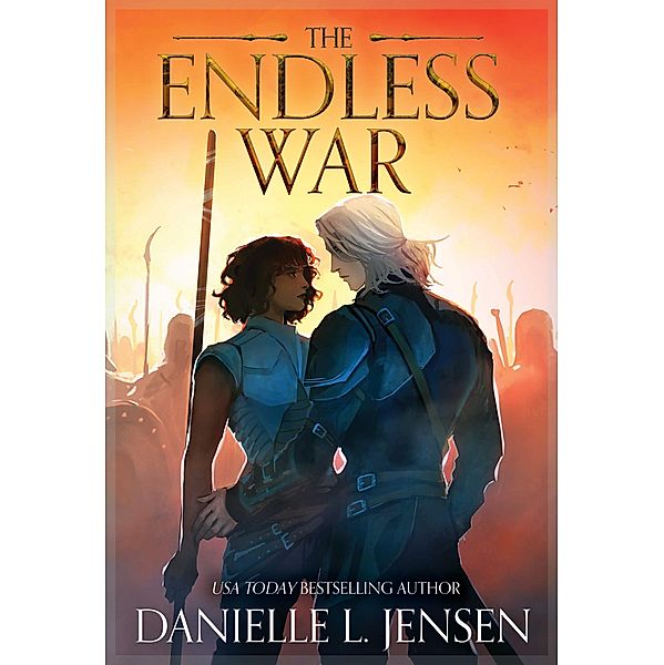 The Endless War / The Bridge Kingdom Bd.4, Danielle L. Jensen