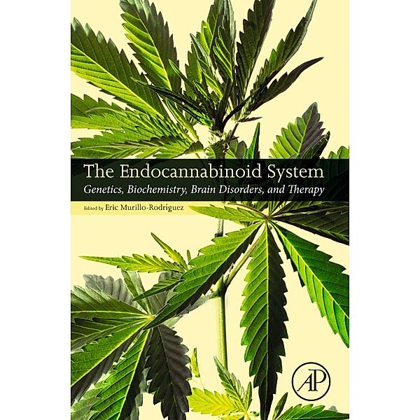 The Endocannabinoid System, Eric Murillo-Rodriguez