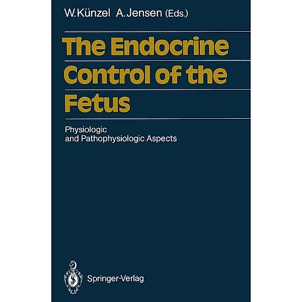 The Endocrine Control of the Fetus