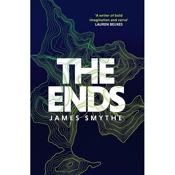 The Ends / The Anomaly Quartet Bd.4, James Smythe
