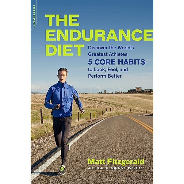 The Endurance Diet, Matt Fitzgerald