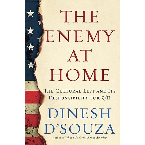 The Enemy At Home, Dinesh D'Souza