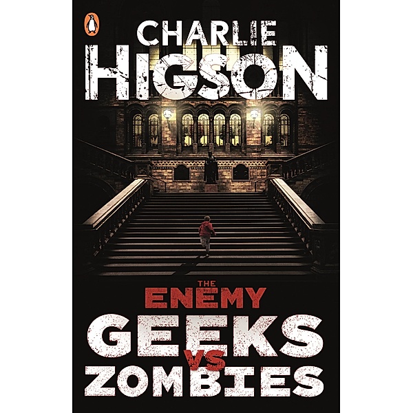 The Enemy: Geeks vs Zombies / The Enemy, Charlie Higson