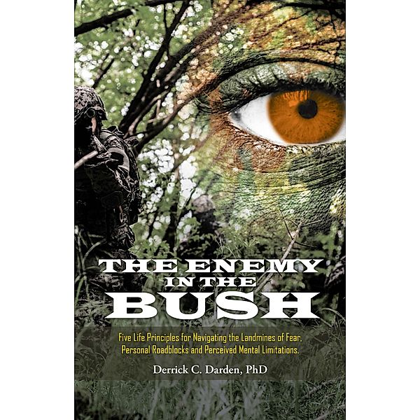 The Enemy in the Bush, Derrick C. Darden