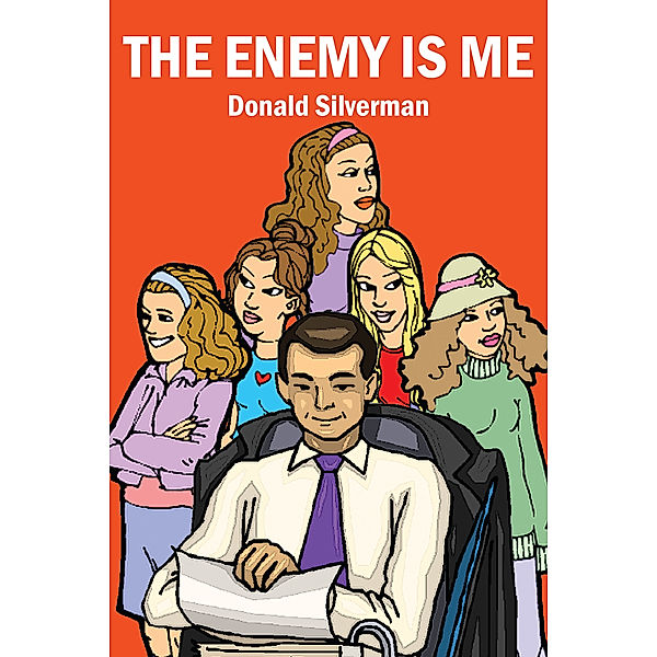 The Enemy Is Me, Donald Silverman