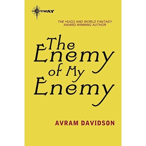 The Enemy of My Enemy, Avram Davidson
