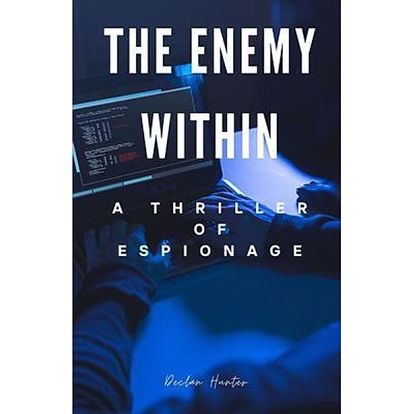 The Enemy Within, Declan Hunter