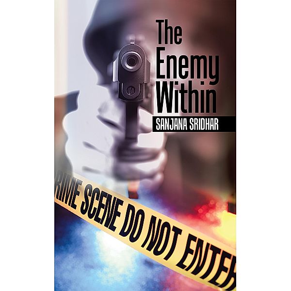 The Enemy Within, Sanjana Sridhar