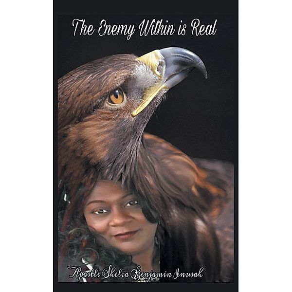 The Enemy Within Is Real, Shelia Benjamin Inusah
