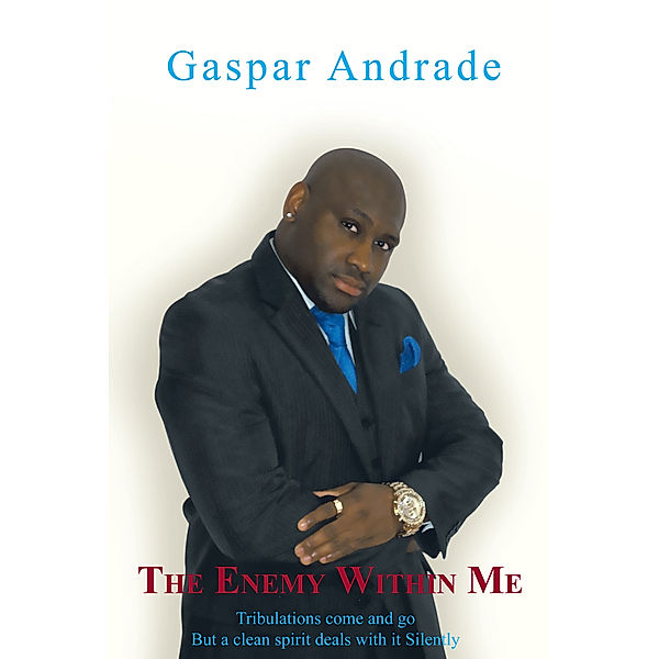 The Enemy Within Me, Gaspar Andrade