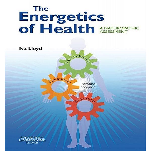 The Energetics of Health, Iva Lloyd