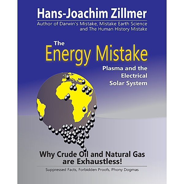 The Energy Mistake, Hans-Joachim Zillmer