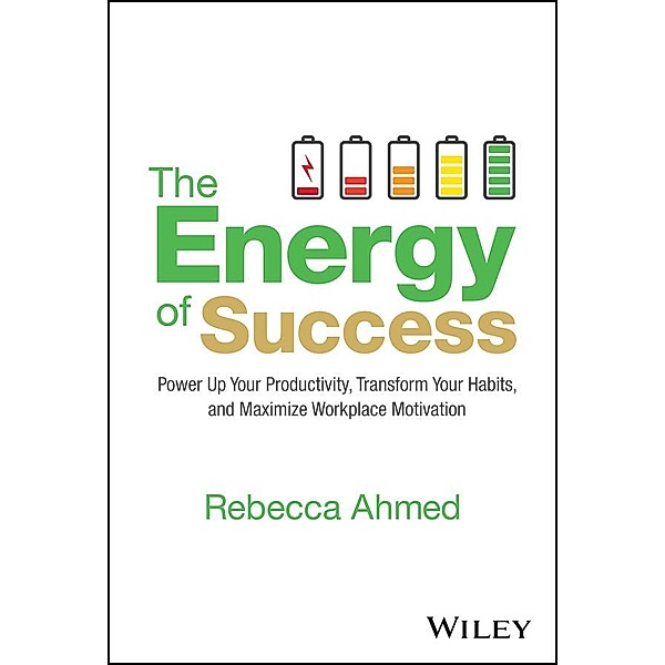 The Energy of Success, Rebecca Ahmed