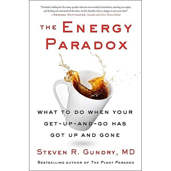 The Energy Paradox, Steven R. Gundry