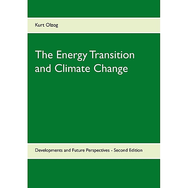 The Energy Transition and Climate Change, Kurt Olzog