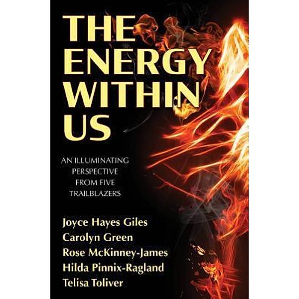 The Energy Within Us, Joyce Hayes Giles