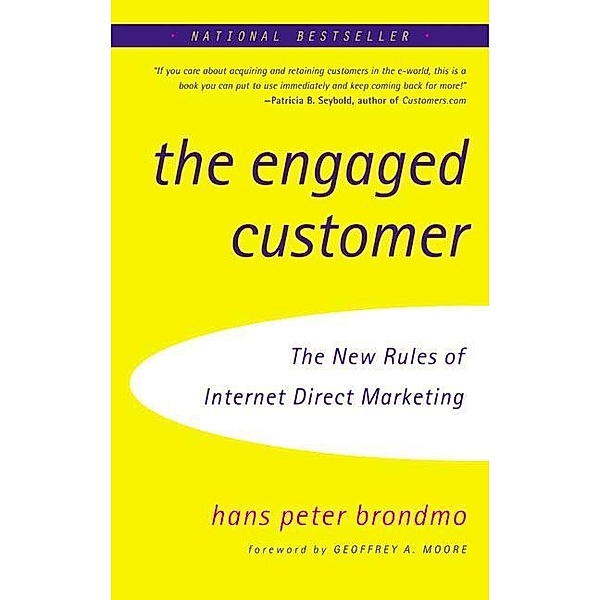 The Engaged Customer / HarperCollins e-books, Hans Peter Brondmo
