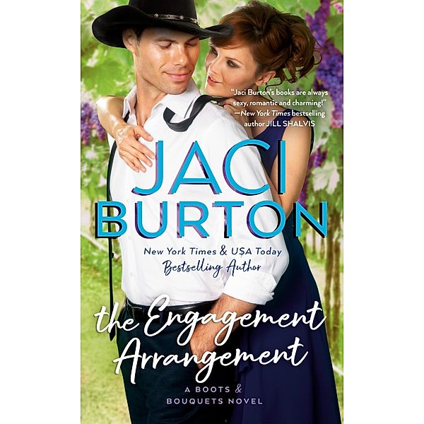 The Engagement Arrangement / A Boots and Bouquets Novel Bd.2, Jaci Burton