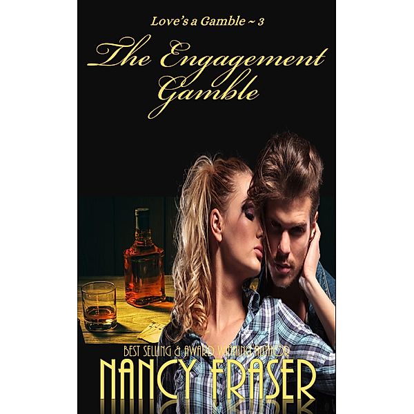 The Engagement Gamble (Love's a Gamble) / Love's a Gamble, Nancy Fraser