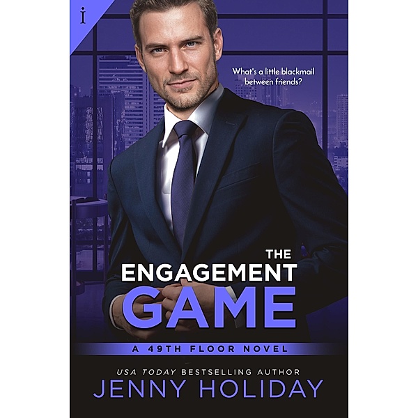 The Engagement Game / 49th Floor Novels Bd.3, Jenny Holiday