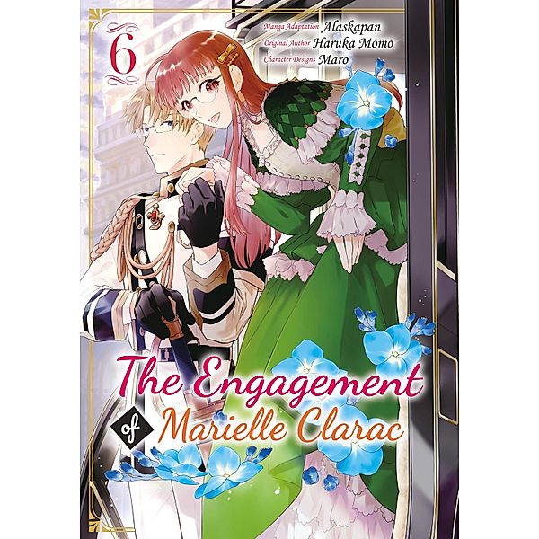 The Engagement of Marielle Clarac (Manga) Volume 6 / The Engagement of Marielle Clarac (Manga) Bd.6, Haruka Momo