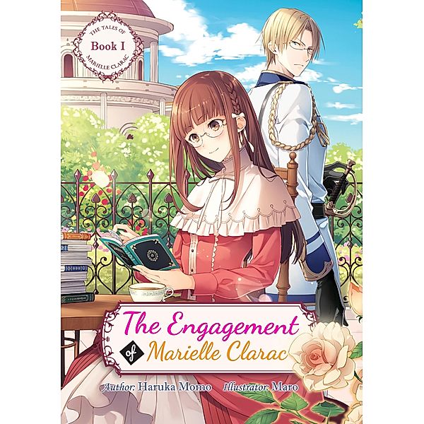 The Engagement of Marielle Clarac / The Tales of Marielle Clarac Bd.1, Momo Haruka