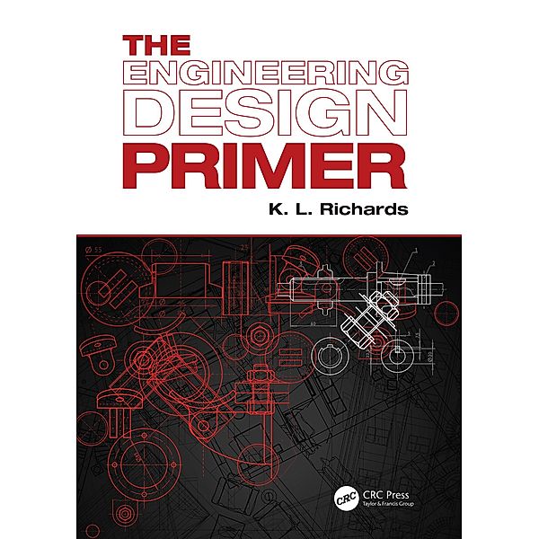The Engineering Design Primer, K. L. Richards
