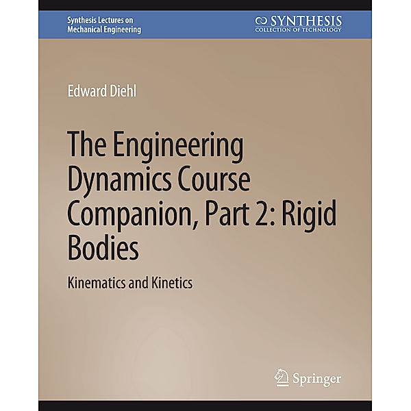 The Engineering Dynamics Course Companion, Part 2, Edward Diehl