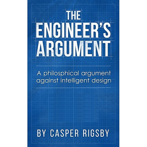 The Engineer's Argument, Casper Rigsby
