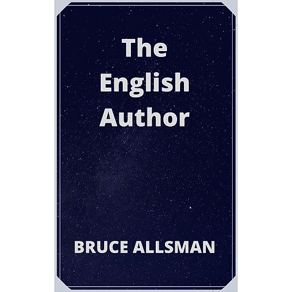 The English Author, Bruce Allsman