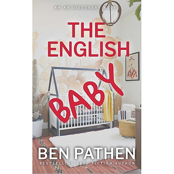 The English Baby, Ben Pathen