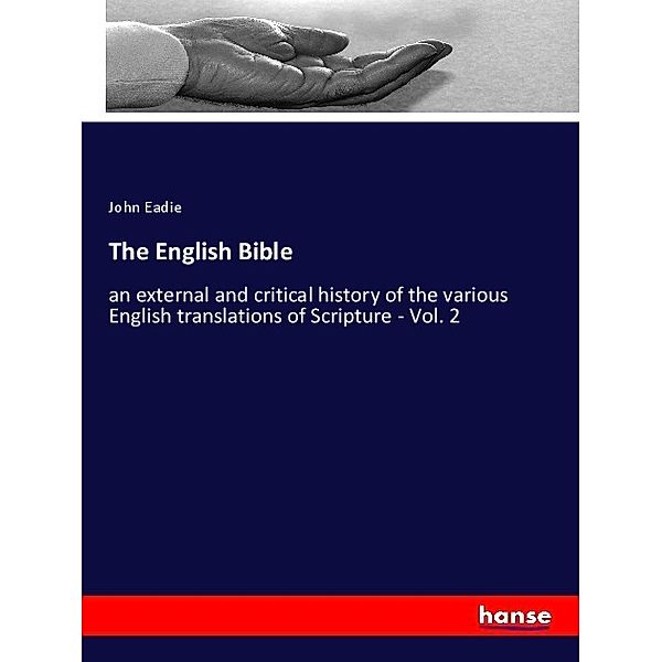 The English Bible, John Eadie